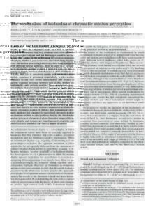 Proc. Natl. Acad. Sci. USA Vol. 96, pp. 8289–8294, July 1999 Psychology The mechanism of isoluminant chromatic motion perception ZHONG-LIN LU*†, LUIS A. LESMES*,
