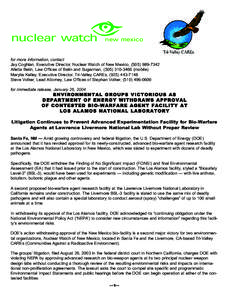 for more information, contact Jay Coghlan, Executive Director, Nuclear Watch of New Mexico, ([removed]Alletta Belin, Law Offices of Belin and Sugarman, ([removed]mobile) Marylia Kelley, Executive Director, Tri