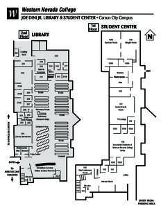Western Nevada College JOE DINI JR. LIBRARY & STUDENT CENTER • Carson City Campus 1st Floor  2nd