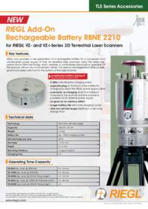 TLS Series Accessories  NEW RIEGL Add-On Rechargeable Battery RBNE 2210 for RIEGL VZ- and VZ-i-Series 3D Terrestrial Laser Scanners