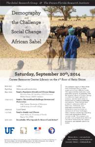 The Sahel Research Group & The France-Florida Research Institute  Saturday, September 20th, 2014 Career Resource Center Library on the 1st floor of Reitz Union The Sahelian region of Africa finds itself challenged from m