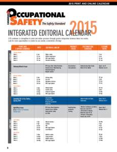 2015 print and online calendar[removed]Integrated Editorial Calendar	 COS continues to strengthen its print and online presence through greater integration between these two media.