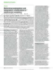 PERSPECTIVES OPINION Rethinking segregation and integration: contributions of whole-brain modelling