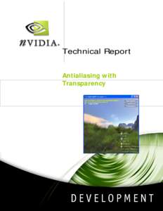 Technical Report Antialiasing with Transparency Antialiasing with Transparency