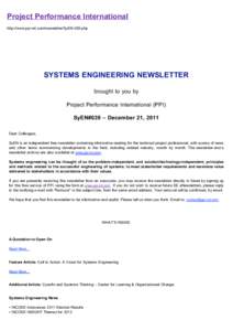 Project Performance International http://www.ppi-int.com/newsletter/SyEN-039.php SYSTEMS ENGINEERING NEWSLETTER brought to you by Project Performance International (PPI)
