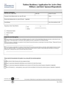 Tuition Residency Application for Active Duty Military and their Spouses/Dependents Student information Name (last, first, middle initial)  Birth date