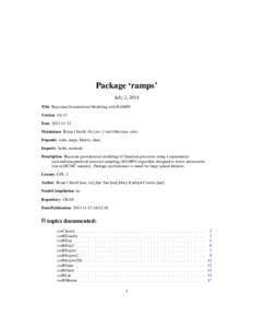 Package ‘ramps’ July 2, 2014 Title Bayesian Geostatistical Modeling with RAMPS Version 0.6-12 Date 2013-11-12 Maintainer Brian J Smith <brian-j-smith@uiowa.edu>