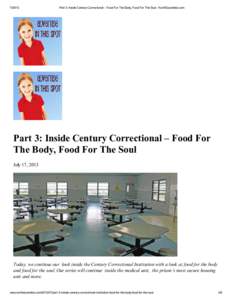[removed]Part 3: Inside Century Correctional – Food For The Body, Food For The Soul : NorthEscambia.com Part 3: Inside Century Correctional – Food For The Body, Food For The Soul