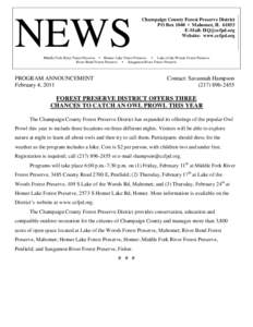 NEWS  Champaign County Forest Preserve District PO Box 1040 • Mahomet, ILE-Mail:  Website: www.ccfpd.org