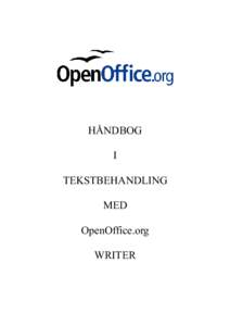 HÅNDBOG I TEKSTBEHANDLING MED OpenOffice.org WRITER