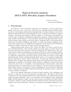 Topics in Fourier Analysis: DFT & FFT, Wavelets, Laplace Transform by Peter J. Olver University of Minnesota  1. Introduction.