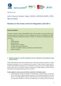 OctoberJoint Industry Position Paper (CECED, DIGITALEUROPE, EPEE, JBCE & JRAIA) Position on the review of the Fan Regulation)