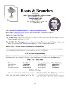 Roots & Branches Published by Logan County Genealogical & Historical Society 114 North Chicago Street Lincoln, IllinoisPh