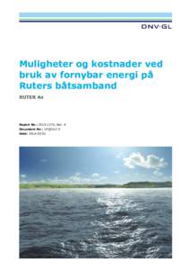 Muligheter og kostnader ved bruk av fornybar energi på Ruters båtsamband RUTER As  Report No.: , Rev. 4