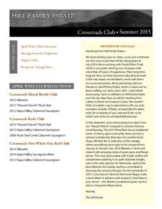 In This Issue  Crossroads Club • Summer 2015 April Wine Club Selections Message from the Proprietor Tupelo Grille