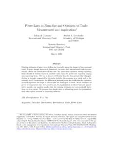 Power Laws in Firm Size and Openness to Trade: Measurement and Implications∗ Julian di Giovanni International Monetary Fund  Andrei A. Levchenko