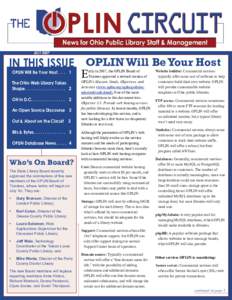 JULY[removed]IN THIS ISSUE OPLIN Will Be Your Host E OPLIN Will Be Your Host[removed]