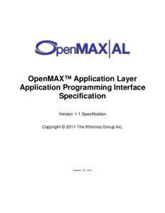 OpenMAX Application Layer 1.1 Specification
