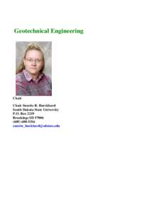 Geotechnical Engineering  Chair Chair Suzette R. Burckhard South Dakota State University P.O. Box 2219