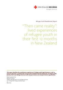 Refugee Services  Refugee Youth Resettlement Report “Then came reality”: lived experiences