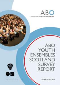 ABO YOUTH ENSEMBLES SCOTLAND SURVEY REPORT