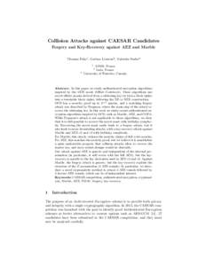 Collision Attacks against CAESAR Candidates Forgery and Key-Recovery against AEZ and Marble Thomas Fuhr1 , Ga¨etan Leurent2 , Valentin Suder3 1  ANSSI, France