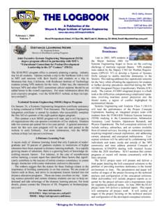 THE LOGBOOK A Publication of the Wayne E. Meyer Institute of Systems Engineering Phil E. DePoy, Director Charles N. Calvano, CAPT, USN (Ret.)