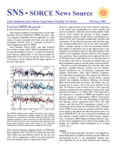 SNS • SORCE News Source Solar Radiation and Climate Experiment Monthly Newsletter Current SRPM Research –  February 2007