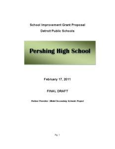 School Improvement Grant Proposal Detroit Public Schools Pershing High School  February 17, 2011