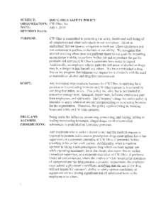 DRUG-FREE SAFETY POLICY ORGANIZATION: CW Ohio, Inc. DATE: July 1,2010 REVISION DATE: SUBJECT: