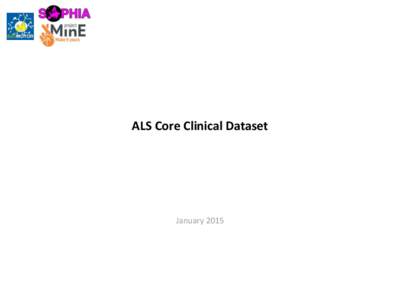 ALS Core Clinical Dataset  January 2015 Background