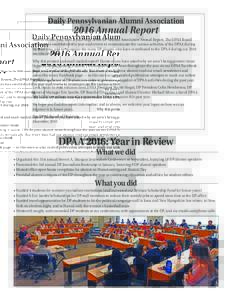 Daily Pennsylvanian Alumni AssociationAnnual Report Now in its fifth year, here is your copy of the DP Alumni Association Annual Report. The DPAA Board of Directors established this year-end review to communicate 