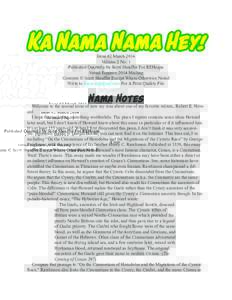 Issue #2 March 2014 Volume 2 No. 1 Published Quarterly by Scott Sheaffer For REHeapa Vernal Equinox 2014 Mailing Contents © Scott Sheaffer Except Where Otherwise Noted Write to  For A Print Quality File