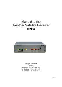 Manual to the Weather Satellite Receiver R2FX Holger Eckardt DF2FQ