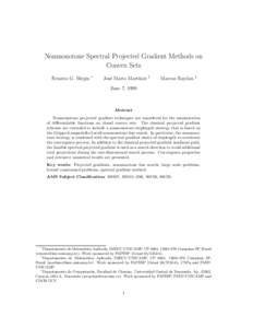 Nonmonotone Spectral Projected Gradient Methods on Convex Sets Ernesto G. Birgin ∗
