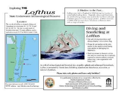 Exploring THE A Window to the Past ... Loft:hus State Underwater Archaeological Preserve Location