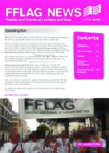 Families and Friends of Lesbians and Gays  winterSpeaking Out Welcome to the latest edition of FFLAG News – and an opportunity to reflect on