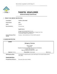 Revision Date , Issuing Date 01-Jul-2019, Page 1/9  TUNGSTEN HEXAFLUORIDE MaterialSafety DataSheet  1. PRODUCT AND COMPANY IDENTIFICATION