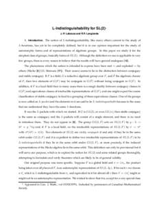 L-Indistinguishability for SL(2)* J.-P. Labesse and R.P. Langlands 1. Introduction. The notion of L-indistinguishability, like many others current in the study of L-functions, has yet to be completely defined, but it is 