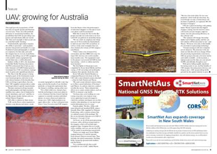 feature  UAV: growing for Australia SIMON CHESTER The rapid growth in popularity of UAV has seen an equally speedy proliferation