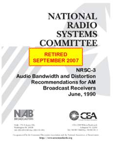 RETIRED SEPTEMBER 2007 NRSC-3 Audio Bandwidth and Distortion Recommendations for AM