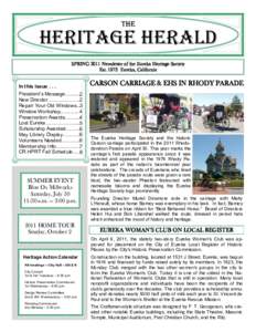 The  Heritage herald SPRING 2011 Newsletter of the Eureka Heritage Society EstEureka, California In this issue . . .