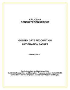 CAL/OSHA CONSULTATION SERVICE GOLDEN GATE RECOGNITION INFORMATION PACKET
