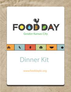 Greater Kansas City  Dinner Kit www.fooddaykc.org  Greater Kansas City