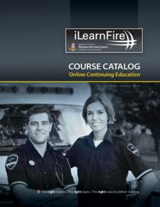 BROUGHT TO YOU BY  WESTERN FIRE CHIEFS ASSOC. POWERED BY 24-7 FIRE & 24-7 EMS  COURSE CATALOG