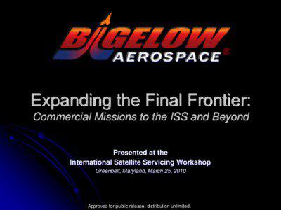 Expanding the Final Frontier: Commercial Missions to the ISS and Beyond
