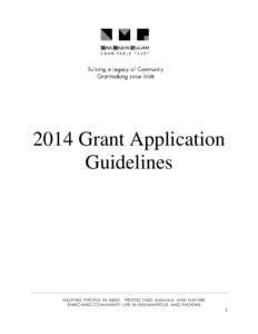 2014 Grant Application Guidelines H E LP I N G P EO P L E I N NE ED P R O T ECT I N G ANI M AL S AN D N AT UR E ENRICHING COMMUNITY LIFE IN INDI AN APOLIS AND PHOENIX 