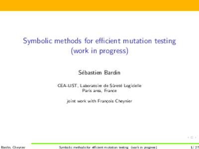 Symbolic methods for efficient mutation testing   (work in progress)