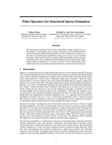 Polar Operators for Structured Sparse Estimation  Xinhua Zhang Machine Learning Research Group National ICT Australia and ANU [removed]