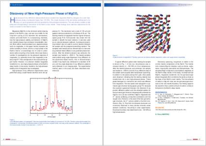 4 Earth Science  PF Activity Report 2009 #27 Discovery of New High-Pressure Phase of MgCO3 igh-pressure X-ray diffraction measurements have revealed that magnesite (MgCO3) changes into a new highpressure phase at pressur